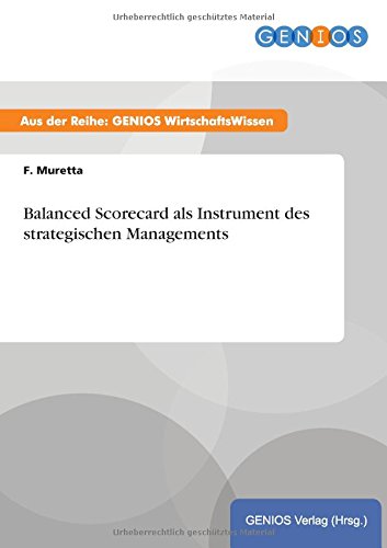 Balanced Scorecard als Instrument des strategischen Managements