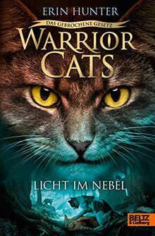 Warrior Cats - Das gebrochene Gesetz. Licht im Nebel: Staffel VII, Band 6