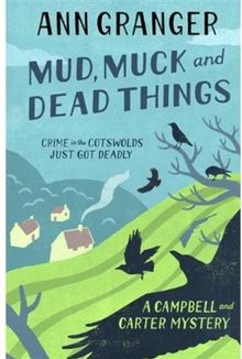 Mud, Muck and Dead Things