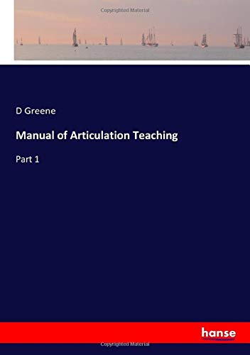 Manual of Articulation Teaching: Part 1