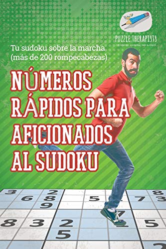 Números rápidos para aficionados al sudoku | Tu sudoku sobre la marcha (más de 200 rompecabezas)