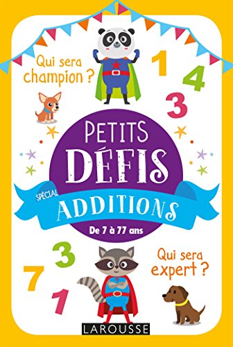 Petits Défis Spécial Additions