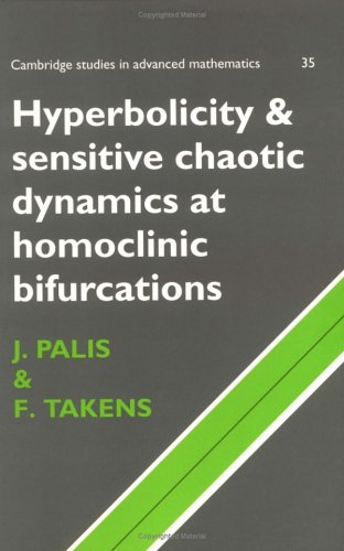 Hyperbolicity and Chaotic Dynamics: Fractal Dimensions and Infinitely Many Attractors in Dynamics (Cambridge Studies in Advanced Mathematics, Band 35)