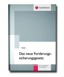 Das neue Forderungssicherungsgesetz