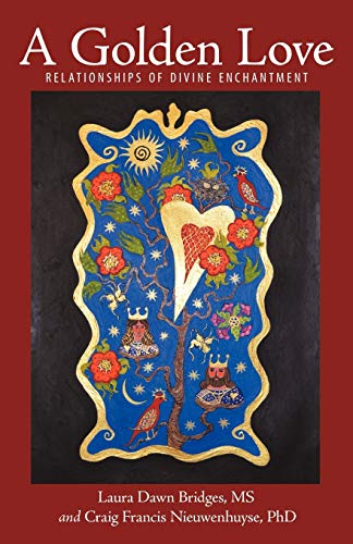 A Golden Love: Relationships of Divine Enchantment
