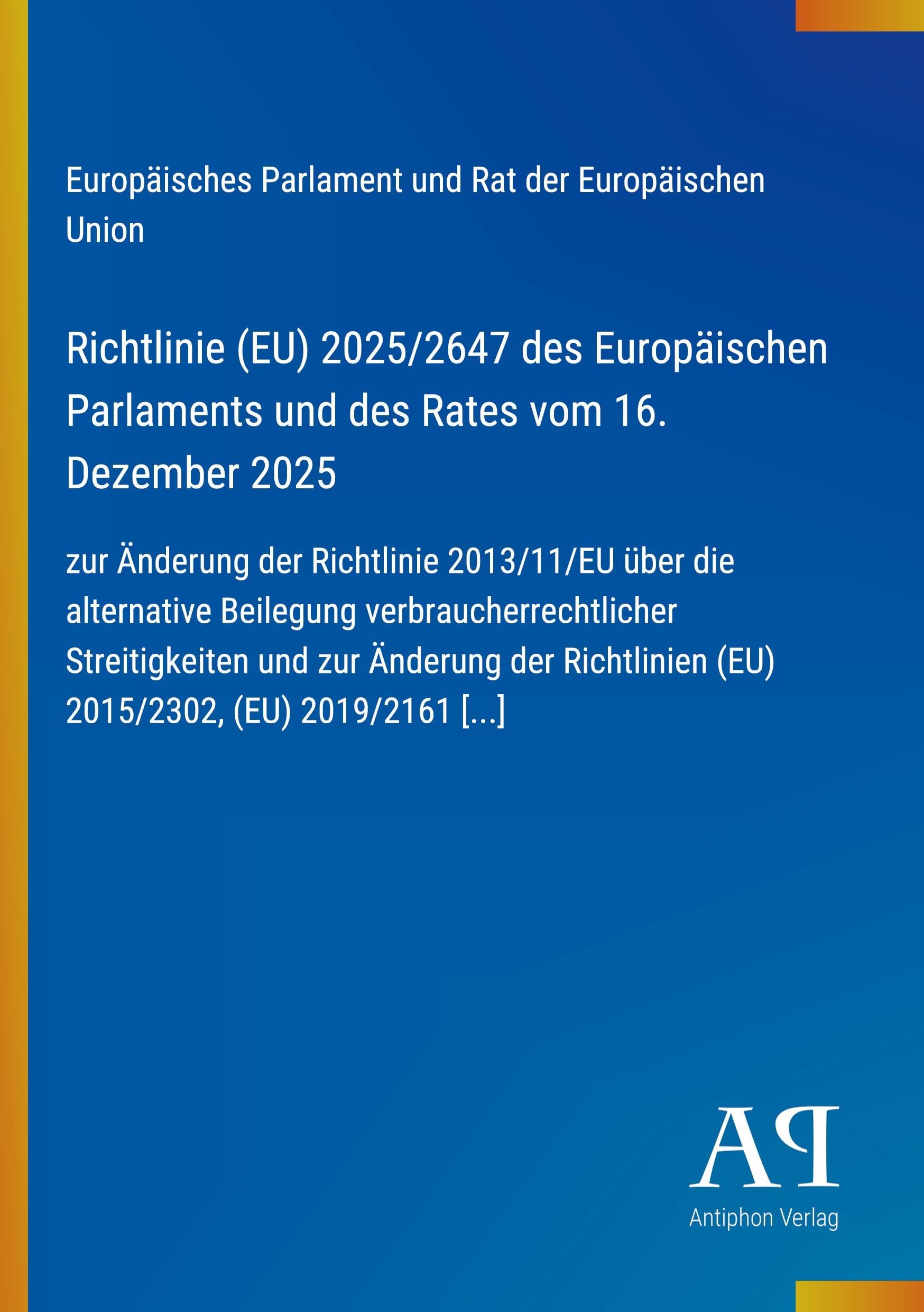 Richtlinie (EU) 2025/2647 des Europäischen Parlaments und des Rates vom 16. Dezember 2025