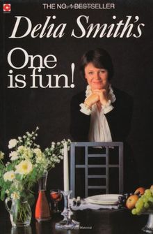 Delia Smith's One is Fun! (Coronet Books)