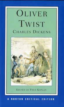 Oliver Twist (Norton Critical Editions)