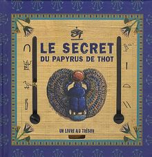 Le secret du papyrus de Thot