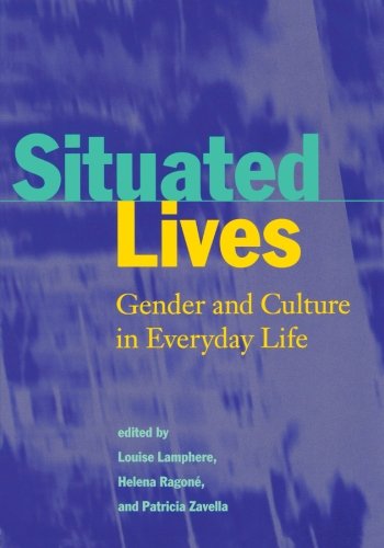 Situated Lives: Gender and Culture in Everyday Lives