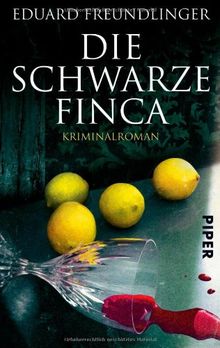 Die schwarze Finca: Kriminalroman