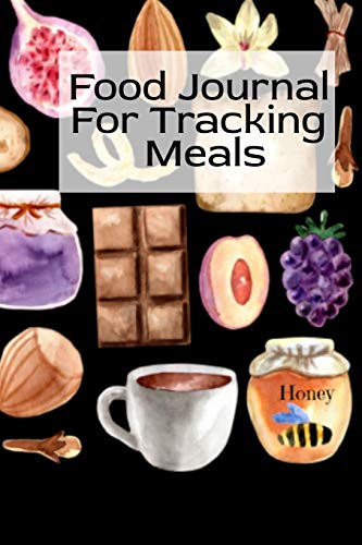Food Journal For Tracking Meals: Keto Diet Planner Journal For Women To Write In Notes About Food, Dieting, Goals, Priorities & Quick-Fix Recipes for Ketogenic Living, Restoring Joy & Happiness