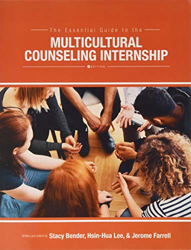 The Essential Guide to the Multicultural Counseling Internship