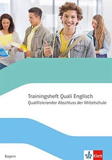 Trainingsheft Abschlussprüfung Englisch mit Audio-CD. Quaifizierter Abschluss der Mittelschule Bayern: mit Audios Klasse 9