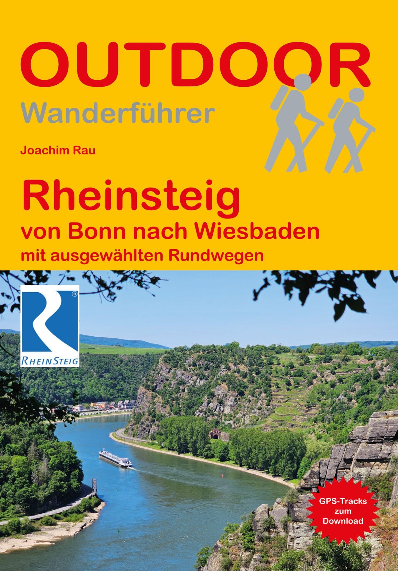 Rau, Joachim: Rheinsteig von Bonn nach Wiesbaden