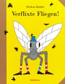 Verflixte Fliegen