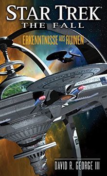 Star Trek - The Fall 1: Erkenntnisse aus Ruinen