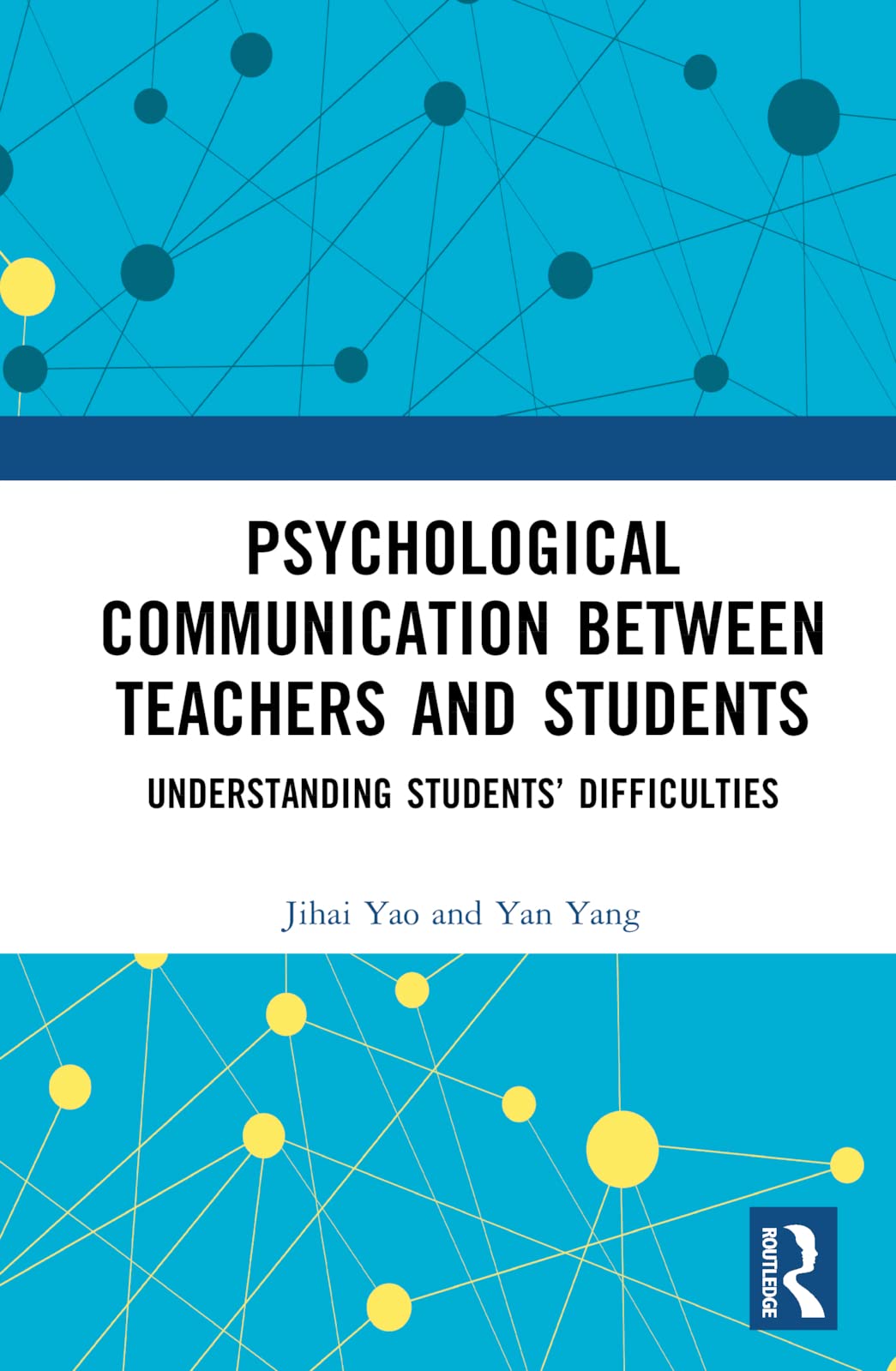 Psychological Communication Between Teachers and Students: Understanding Students' Difficulties