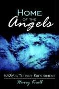 Home of the Angels: NASA's Tether Experiment