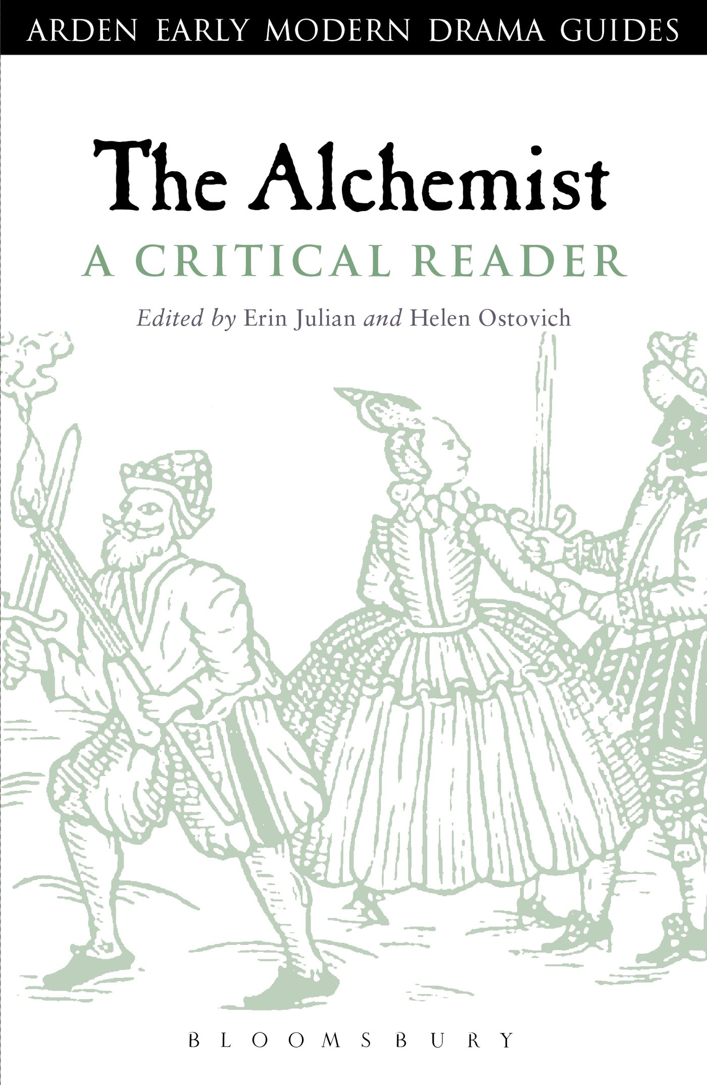 The Alchemist: A Critical Reader (Arden Early Modern Drama Guides)