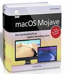 macOS Mojave - das Standardwerk zu Apples Betriebssystem; für alle Mac-Modelle geeignet (iMac, MacBook, MacBook Pro, Mac mini)