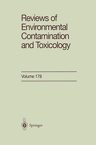 Reviews of Environmental Contamination and Toxicology: Continuation Of Residue Reviews (Reviews of Environmental Contamination and Toxicology, 178, Band 178)
