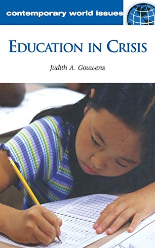Education in Crisis: A Reference Handbook (Contemporary World Issues)