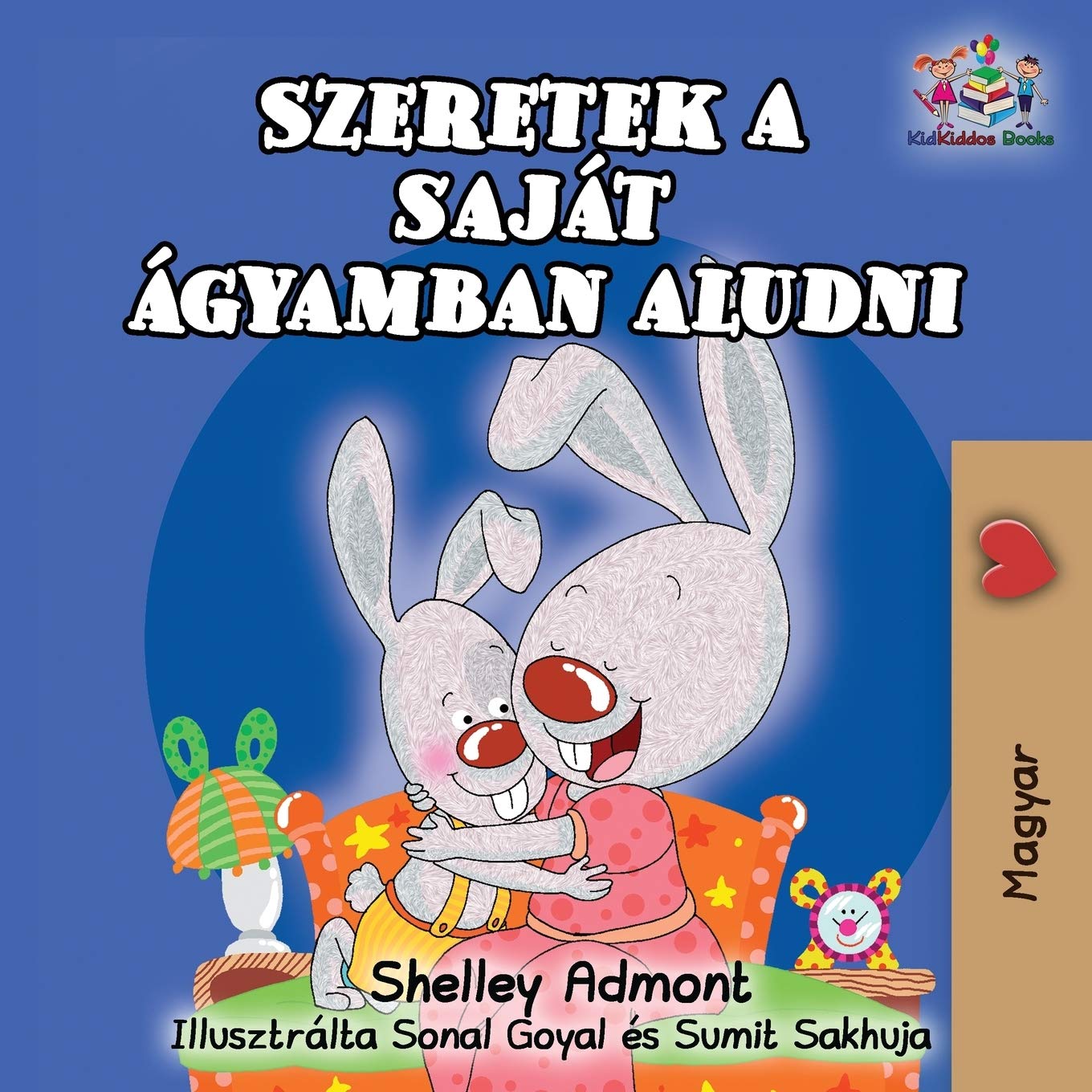 Szeretek a sajat agyamban aludni: Hungarian edition: Hungarian Book for Kids (Hungarian Bedtime Collection)