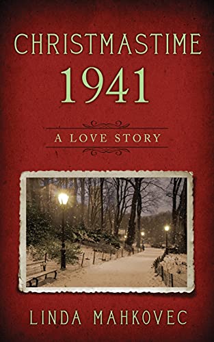 Christmastime 1941: A Love Story (The Christmastime Series, Band 3)
