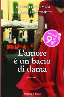 L'amore è un bacio di dama