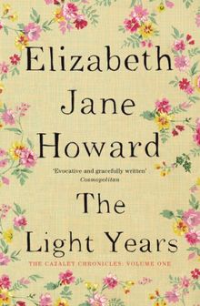 The Cazalet Chronicle 1. The Light Years (Cazalet Chronicles)