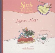 Suzie, la souris porte-bonheur. Joyeux Noël !