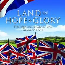 Land of Hope & Glory