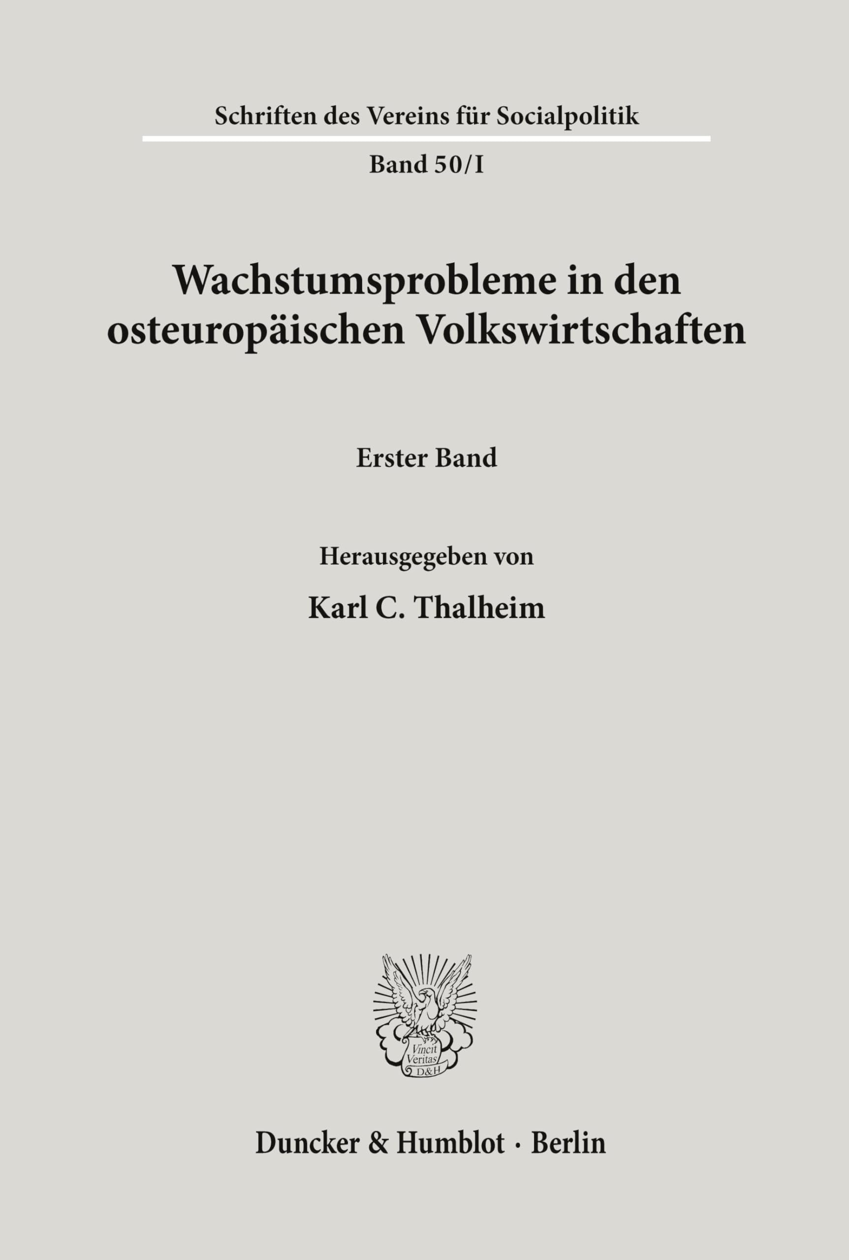 Wachstumsprobleme in den osteuropäischen Volkswirtschaften.: Bd. I. (Schriften des Vereins für Socialpolitik)