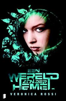 Een wereld zonder hemel (Wereld zonder hemel-trilogie, Band 1)