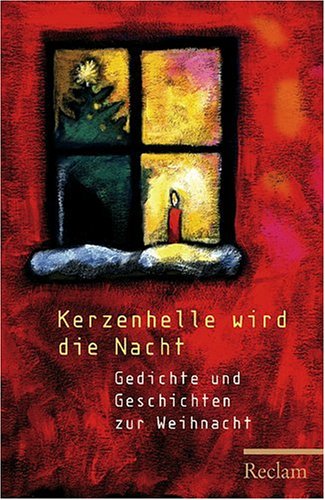 Kerzenhelle Wird Die Nacht Gedichte Und Geschichten Zur Weihnacht Von Evelyne Polt Heinzl