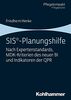 SIS®-Planungshilfe: Nach Expertenstandards, MDK-Kriterien des neuen BI und Indikatoren der QPR (Pflegekompakt)