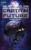 Captain Future 21. Die Rückkehr von Captain Future
