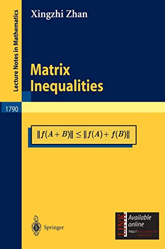 Matrix Inequalities (Lecture Notes in Mathematics, 1790, Band 1790)