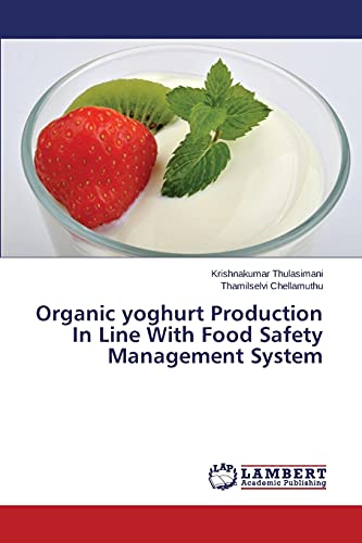 Organic yoghurt Production In Line With Food Safety Management System