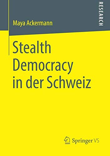 Stealth Democracy in der Schweiz