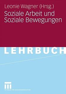 Soziale Arbeit Und Soziale Bewegungen (German Edition)