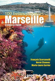 100 belles plongées à Marseille et dans sa région