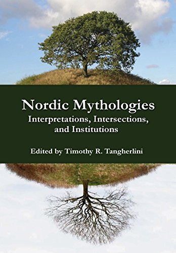 Nordic Mythologies: Interpretations, Intersections, and Institutions