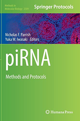 piRNA: Methods and Protocols (Methods in Molecular Biology, 2509, Band 2509)