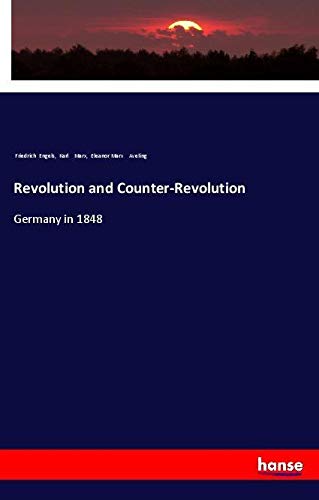 Revolution and Counter-Revolution: Germany in 1848