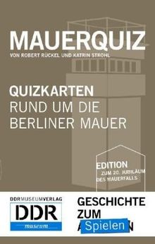 Mauer-Quiz: Quizkarten rund um die Berliner Mauer