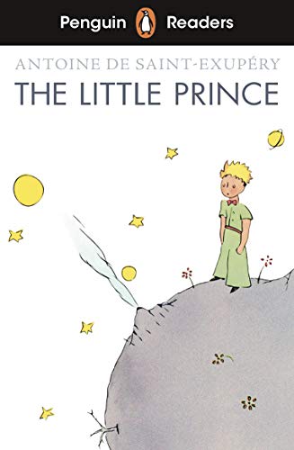 Saint-Exupéry, Antoine de: Penguin Readers Level 2: The Little Prince (ELT Graded Reader)