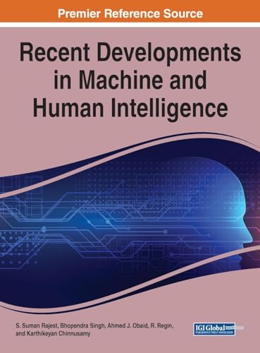 Recent Developments in Machine and Human Intelligence