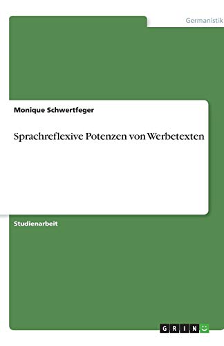 Sprachreflexive Potenzen von Werbetexten